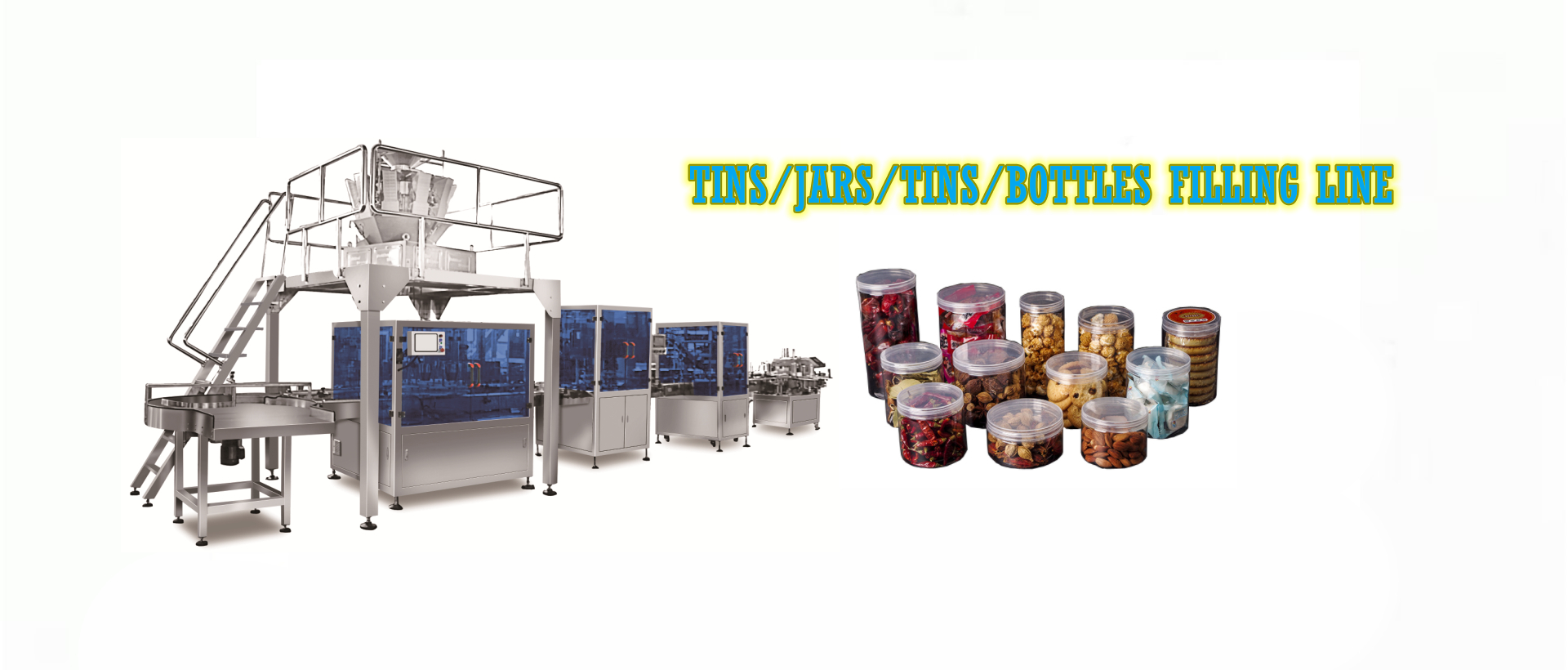 TINS/JARS/TINS/BOTTLES FILLING LINE